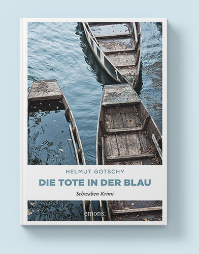 Buch: Helmut Gotschy – Die Tote in der Blau